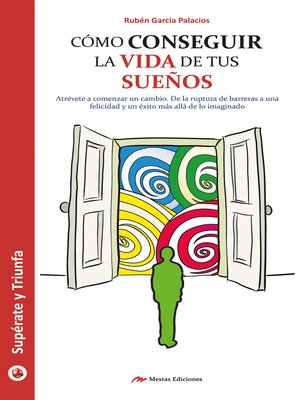cover image of Cómo conseguir la vida de tus sueños